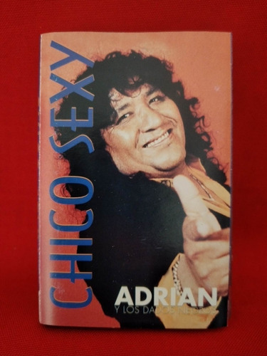 Cassette Adrián Y Los Dados Negros Chico Sexy
