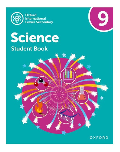 Ox.international Lower Science Secondary 9 Student: Student Book, De Aa.vv.. Oxford International Lower Secondary, Vol. 1. Editorial Oxford University Press España, Tapa Blanda En Inglés, 1980