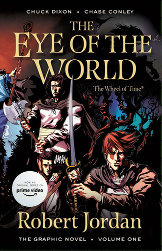 The Eye Of The World: The Graphic Novel, Volume One, De Jordan, Robert. Editorial Tor Books, Tapa Blanda En Inglés