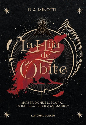 La Hija De Obite - Minotti, D.a (libro) - Nuevo 