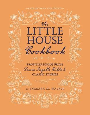 The Little House Cookbook: New Full-color Edition - Barba...
