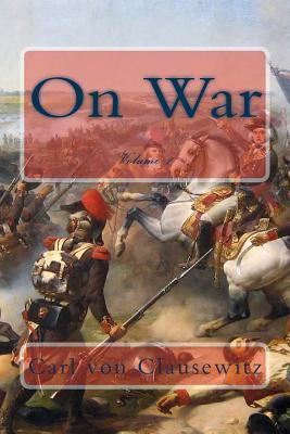 Libro On War : Volume 1 - Carl Von Clausewitz