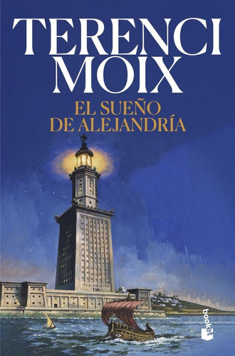 Libro El Sueã¿o De Alejandria - Moix, Terenci