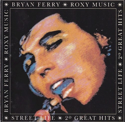 Street Life 20 Greatest Hits - Ferry Bryan (cd)