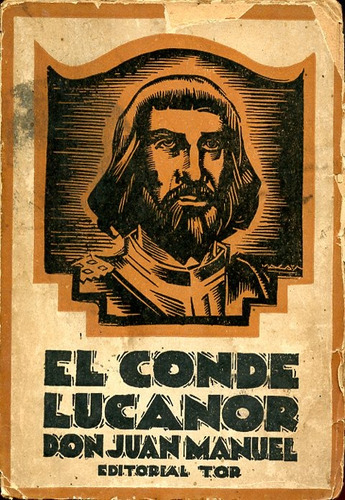 El Conde Lucanor. Don Juan Manuel. Tor.