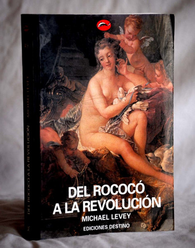 Del Rococó A La Revolución    Historia Pintura Arte