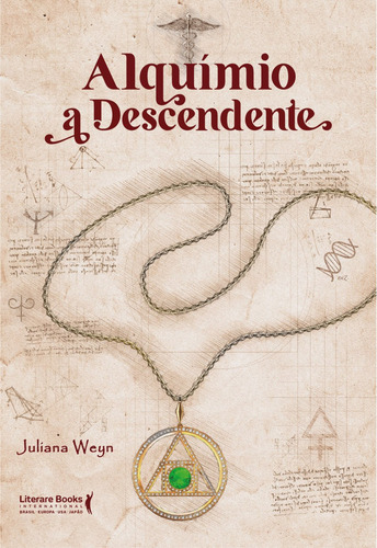 Alquímio: A descendente, de Weyn, Juliana. Editora Literare Books International Ltda, capa mole em português, 2022