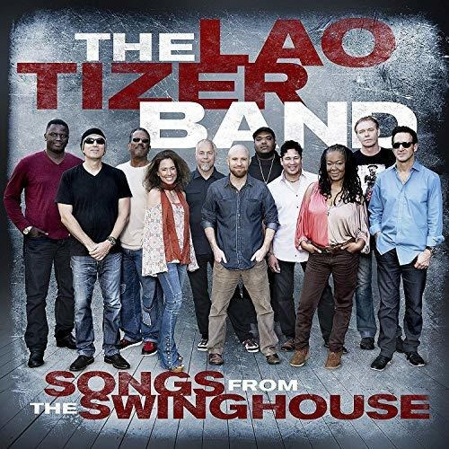 Cd Songs From The Swing House - Lao Tizer