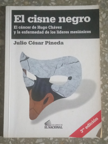 El Cisne Negro - Julio Cesar Pineda