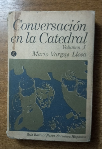 Conversación En La Catedral (tomo I ) / Mario Vargas Llosa