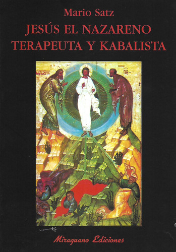 Libro Jesus El Nazareno Terapeuta Y Kabalista