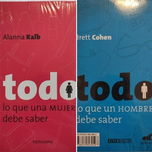Todo Lo Que Una Mujer / Hombre Debe Saber Kalb - Cohen + Re