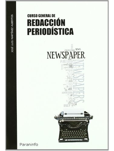 Libro Curso General De Redacción Periodística De José Luis M