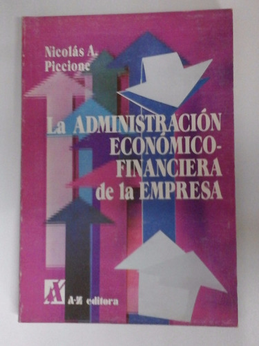 La Administracion Economico - Financiera De La Empresa