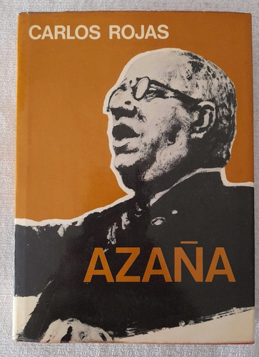 Azaña - Carlos Rojas - Premio Planeta 1973