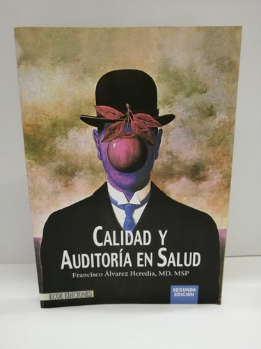 Calidad Y Auditoría En Salud 2 Edición