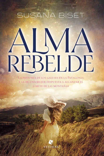 Alma Rebelde - Biset Susana - Libro Vestales