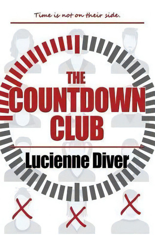 The Countdown Club, De Diver, Lucienne. Editorial Bella Rosa Books, Tapa Blanda En Inglés