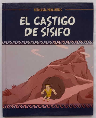El Castigo De Sísifo / Mitología Para Niños (Usado)