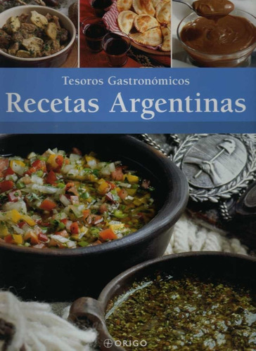 Recetas Argentinas. Tesoros Gastrosímicos -
