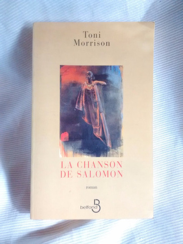 Imagen 1 de 3 de La Chanson De Salomon  Toni Morrison Belfond En Frances