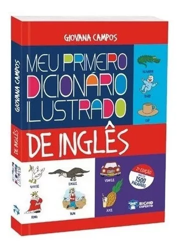 Meu Primeiro Dicionário Ilustrado Inglês Ensino Fundamental