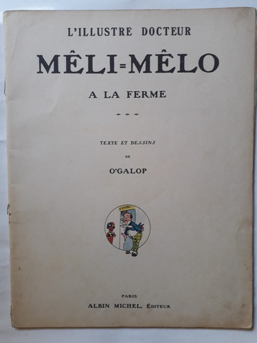 L'illustre Docteur Meli Melo A La Ferme O'galop 1924 Falt 1p