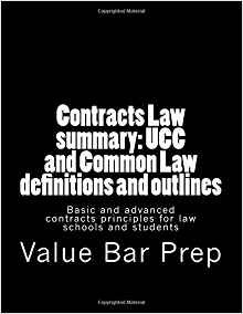 Contracts Law Summary Ucc And Common Law Definitions And Out
