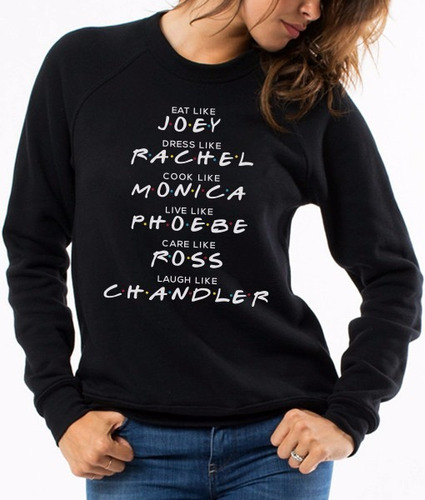 Imagen 3 de 3 de Sudadera Para Mujer Serie Tv Friends Joey, Rachel, Ross Etc.