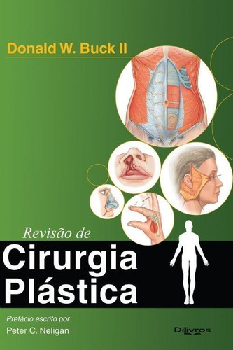 Revisao De Cirurgia Plastica, De Donald W. Buck Ii. Editora Dilivros, Capa Dura Em Português, 2018