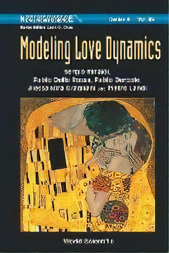 Modeling Love Dynamics, De Sergio Rinaldi. Editorial World Scientific Publishing Co Pte Ltd, Tapa Blanda En Inglés