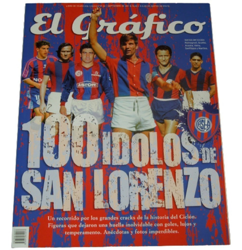 El Grafico 100 Idolos De San Lorenzo Libro De Coleccion