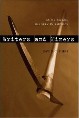 Writers And Miners - David C. Duke