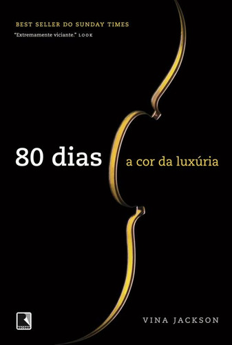 80 dias: a cor da luxúria, de Jackson, Vina. Série 80 Dias Editora Record Ltda., capa mole em português, 2013