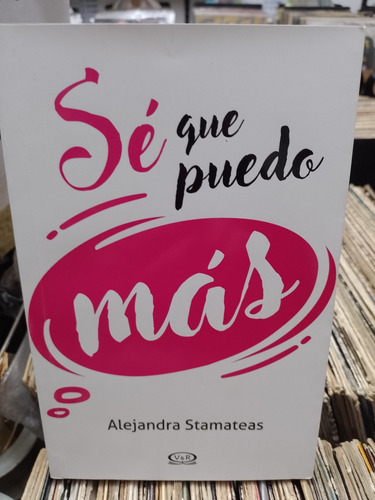 Se Que Puedo Más Alejandra Stamateas Libro Nuevo Lacapsula 