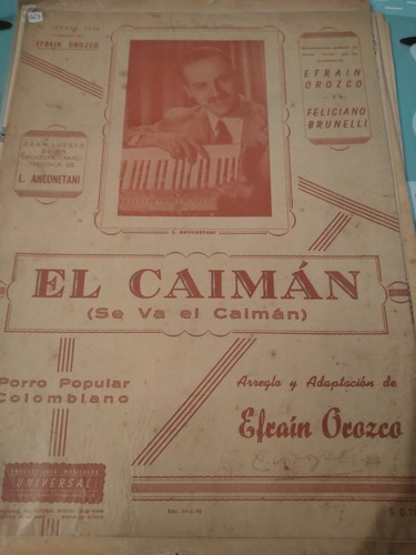 Partitura El Caiman Feliciano Brunelli Efrain Orozco (Usado)