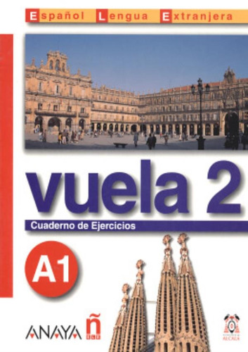 Vuela 2 cuaderno de ejercicios, de Martinez, Maria Angeles Alvarez. Editora Distribuidores Associados De Livros S.A., capa mole em español, 2005