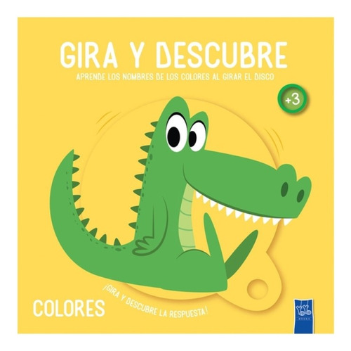 Libro Gira Y Descubre Colores Ed Yoyo Yoy038