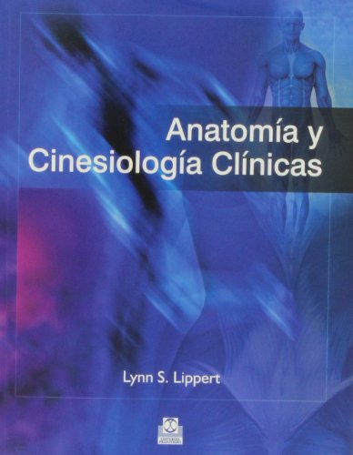 Libro Anatomía Y Cinesiologia Clínicas De Lippert Lynn S  Pa
