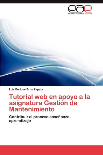 Libro: Tutorial En Apoyo A La Gestión De Mantenimiento: Cont