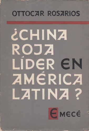 China Roja Líder En América Latina? Ottocar Rosarios (Usado)