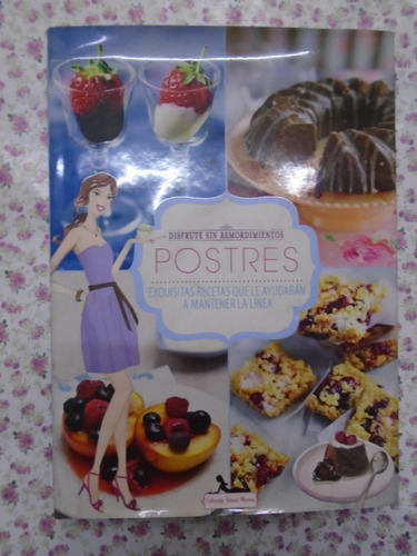 Postres Disfrute Sin Remordimientos - Parragon Bonnie Marcus