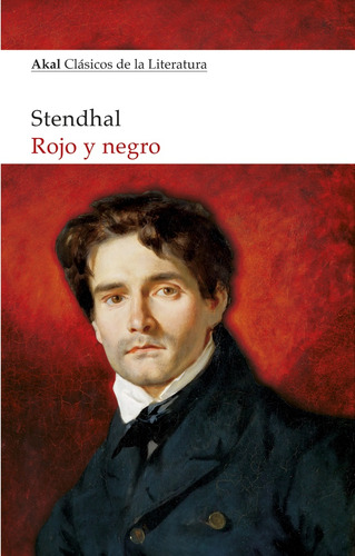 Rojo Y Negro (clasicos De La Literatura) - Stendhal Henri Be