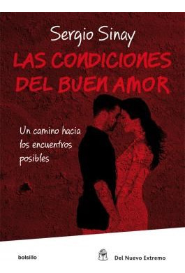 Libro Las Condiciones Del Buen Amor De Sergio Sinay