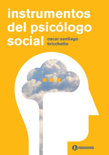 Instrumentos Del Psicologo Social - Oscar Bricchetto