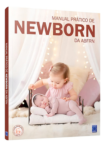 Manual Prático Newbprn Da Abfrn: Posições De Bebes, De Roberto Araújo., Vol. 1. Editorial Europa, Capa Dura, Edição 1 Em Português, 2019