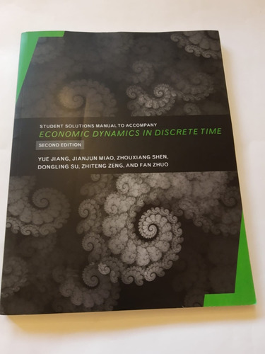 Student Solutions Manual To Accompany Economic Dynamics In Discrete Time - Yue Jiang (ingles/novo/veja Descrição)
