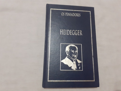Heidegger Os Pensadores 1999