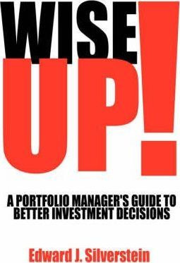 Libro Wise Up! : A Portfolio Manager's Guide To Better In...