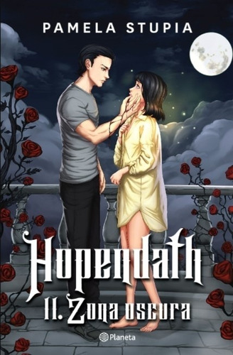 Libro Zona Oscura - Hopendath 2 - Pamela Stupia